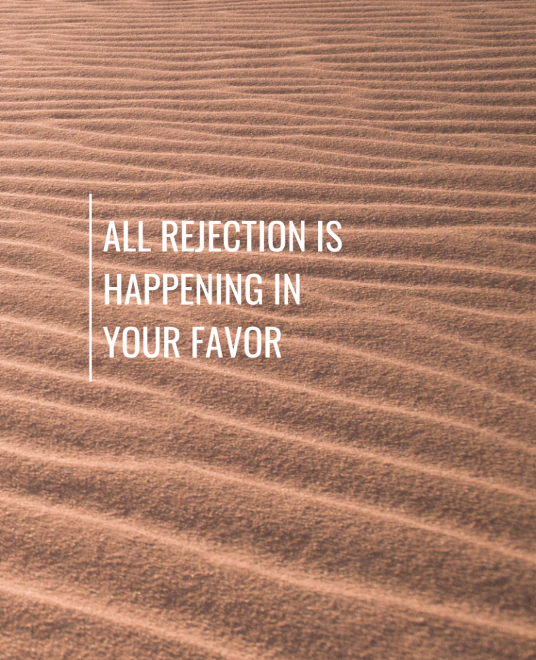 How to Deal with Rejection and Make It your Super Power