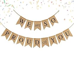 we are so proud of you banner