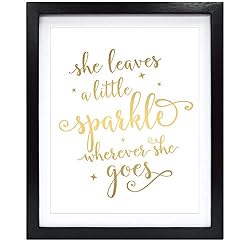she leaves a little sparkle wherever she goes