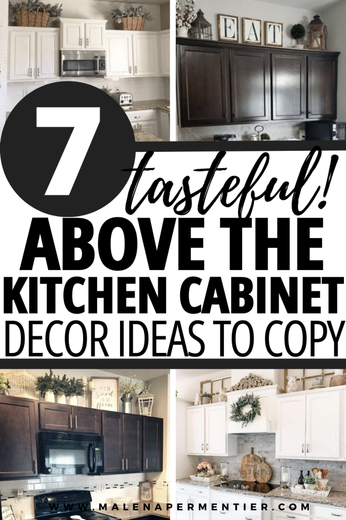 decorate above the kitchen cabinets